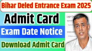 Bihar Deled Entrance Exam Date 2025